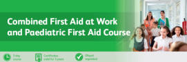 Link to PDF describing Combined First Aid at Work and Paediatric First Aid course